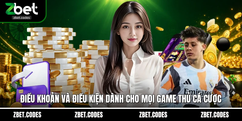 Điều Khoản Và Điều Kiện - Khung Pháp Lý Tạo Nên Sự Uy Tín 1 Điều khoản và điều kiện dành cho mọi game thủ cá cược